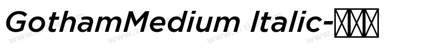 GothamMedium ltalic字体转换